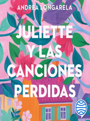 cover image of Juliette y las canciones perdidas